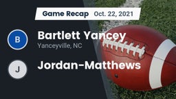Recap: Bartlett Yancey  vs. Jordan-Matthews 2021