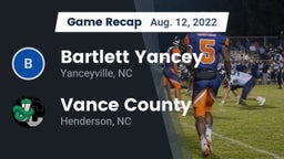 Recap: Bartlett Yancey  vs. Vance County  2022