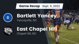 Recap: Bartlett Yancey  vs. East Chapel Hill  2022