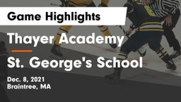 Thayer Academy  vs St. George's School Game Highlights - Dec. 8, 2021