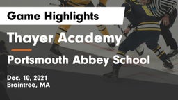 Thayer Academy  vs Portsmouth Abbey School Game Highlights - Dec. 10, 2021