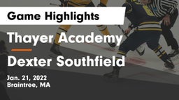 Thayer Academy  vs Dexter Southfield  Game Highlights - Jan. 21, 2022