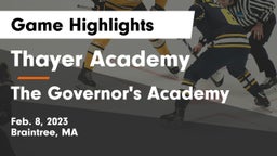 Thayer Academy  vs The Governor's Academy  Game Highlights - Feb. 8, 2023