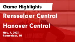 Rensselaer Central  vs Hanover Central  Game Highlights - Nov. 7, 2023