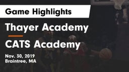 Thayer Academy  vs CATS Academy Game Highlights - Nov. 30, 2019