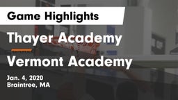 Thayer Academy  vs Vermont Academy Game Highlights - Jan. 4, 2020
