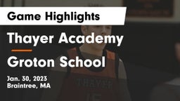 Thayer Academy  vs Groton School  Game Highlights - Jan. 30, 2023