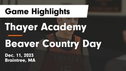 Thayer Academy  vs Beaver Country Day Game Highlights - Dec. 11, 2023
