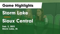 Storm Lake  vs Sioux Central  Game Highlights - Feb. 2, 2023