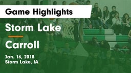 Storm Lake  vs Carroll  Game Highlights - Jan. 16, 2018