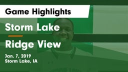 Storm Lake  vs Ridge View  Game Highlights - Jan. 7, 2019