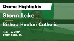 Storm Lake  vs Bishop Heelan Catholic  Game Highlights - Feb. 18, 2019