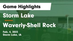 Storm Lake  vs Waverly-Shell Rock  Game Highlights - Feb. 4, 2023
