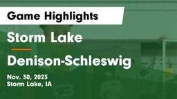 Storm Lake  vs Denison-Schleswig  Game Highlights - Nov. 30, 2023
