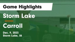 Storm Lake  vs Carroll  Game Highlights - Dec. 9, 2023