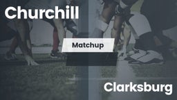 Matchup: Churchill High vs. Clarksburg  2016