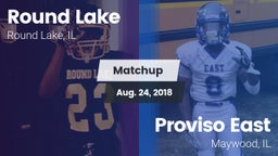 Matchup: Round Lake High vs. Proviso East  2018