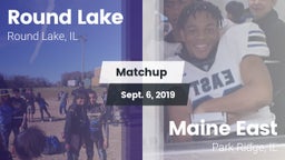 Matchup: Round Lake High vs. Maine East  2019