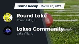 Recap: Round Lake  vs. Lakes Community  2021