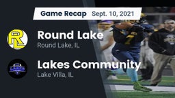 Recap: Round Lake  vs. Lakes Community  2021