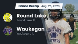 Recap: Round Lake  vs. Waukegan  2023