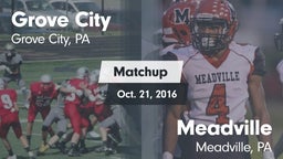 Matchup: Grove City High vs. Meadville  2016