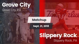 Matchup: Grove City High vs. Slippery Rock  2018