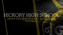 Grove City football highlights Hickory High School