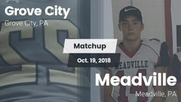 Matchup: Grove City High vs. Meadville  2018