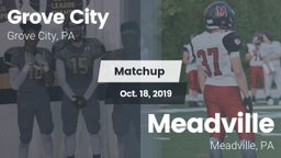 Matchup: Grove City High vs. Meadville  2019
