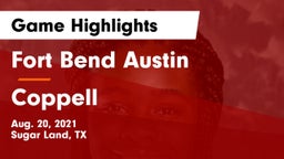 Fort Bend Austin  vs Coppell Game Highlights - Aug. 20, 2021