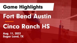 Fort Bend Austin  vs Cinco Ranch HS Game Highlights - Aug. 11, 2022