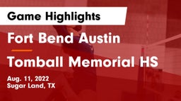 Fort Bend Austin  vs Tomball Memorial HS Game Highlights - Aug. 11, 2022