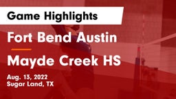 Fort Bend Austin  vs Mayde Creek HS Game Highlights - Aug. 13, 2022