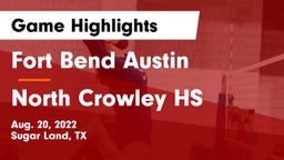 Fort Bend Austin  vs North Crowley HS Game Highlights - Aug. 20, 2022