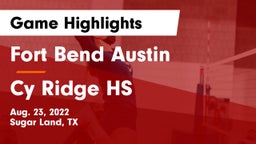 Fort Bend Austin  vs Cy Ridge HS Game Highlights - Aug. 23, 2022