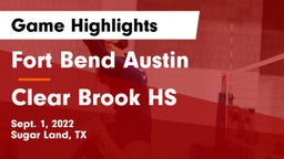 Fort Bend Austin  vs Clear Brook HS Game Highlights - Sept. 1, 2022