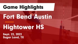 Fort Bend Austin  vs Hightower HS Game Highlights - Sept. 22, 2022