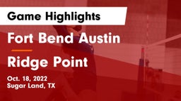 Fort Bend Austin  vs Ridge Point  Game Highlights - Oct. 18, 2022