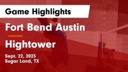 Fort Bend Austin  vs Hightower  Game Highlights - Sept. 22, 2023