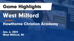 West Milford  vs Hawthorne Christian Academy Game Highlights - Jan. 6, 2024