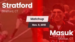 Matchup: Stratford High vs. Masuk  2018