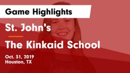 St. John's  vs The Kinkaid School Game Highlights - Oct. 31, 2019