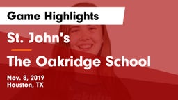 St. John's  vs The Oakridge School Game Highlights - Nov. 8, 2019