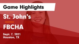 St. John's  vs FBCHA Game Highlights - Sept. 7, 2021
