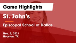 St. John's  vs Episcopal School of Dallas Game Highlights - Nov. 5, 2021