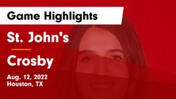 St. John's  vs Crosby  Game Highlights - Aug. 12, 2022