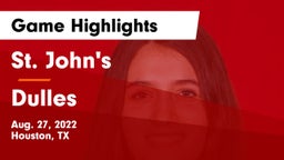 St. John's  vs Dulles  Game Highlights - Aug. 27, 2022