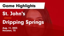 St. John's  vs Dripping Springs  Game Highlights - Aug. 11, 2023