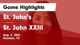 St. John's  vs St. John XXIII  Game Highlights - Aug. 9, 2023